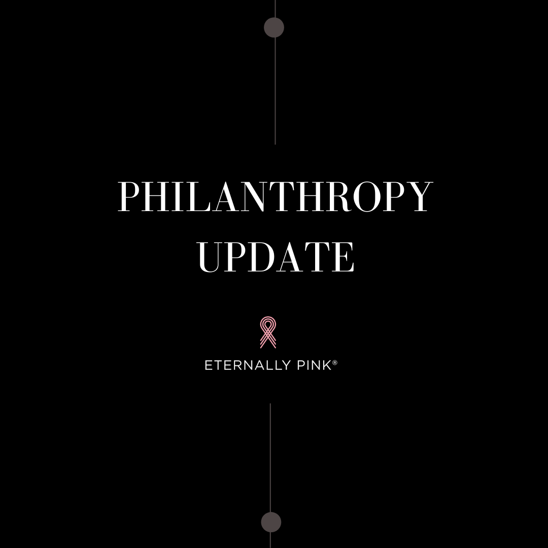 Image of black background and text that says "Philanthropy Update" with RevitaLash "Eternally Pink" logo